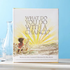 Compendium: What Do You Do With a Chance? a Book by Kobi Yamada