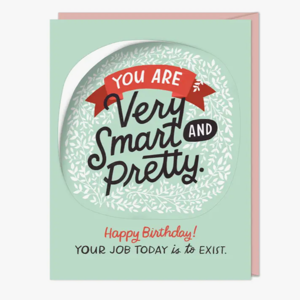 Em & Friends: You Are Very Smart and Pretty Sticker Card