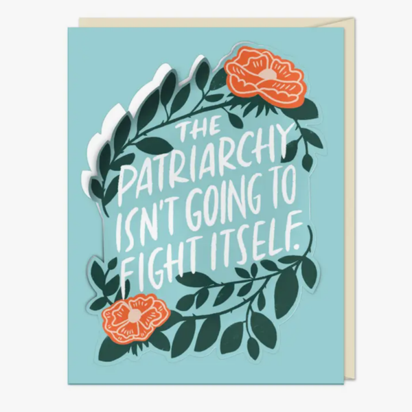 Em & Friends: Patriarchy Sticker Card
