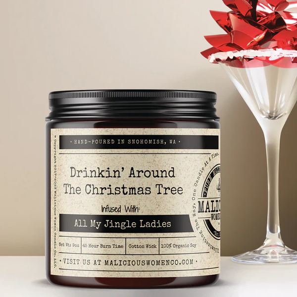 Malicious Women Candle Co: Drinkin' Around the Christmas Tree