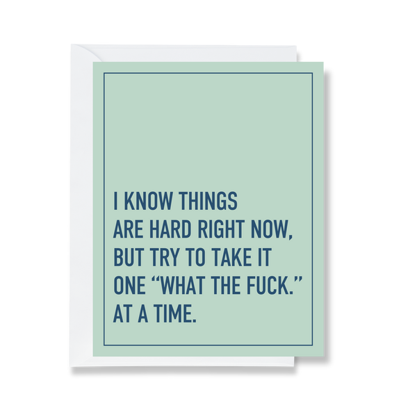 Ink & Attitude: I Know Things Are Hard