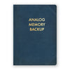 The Mincing Mockingbird: Analog Memory Backup Journal, Medium