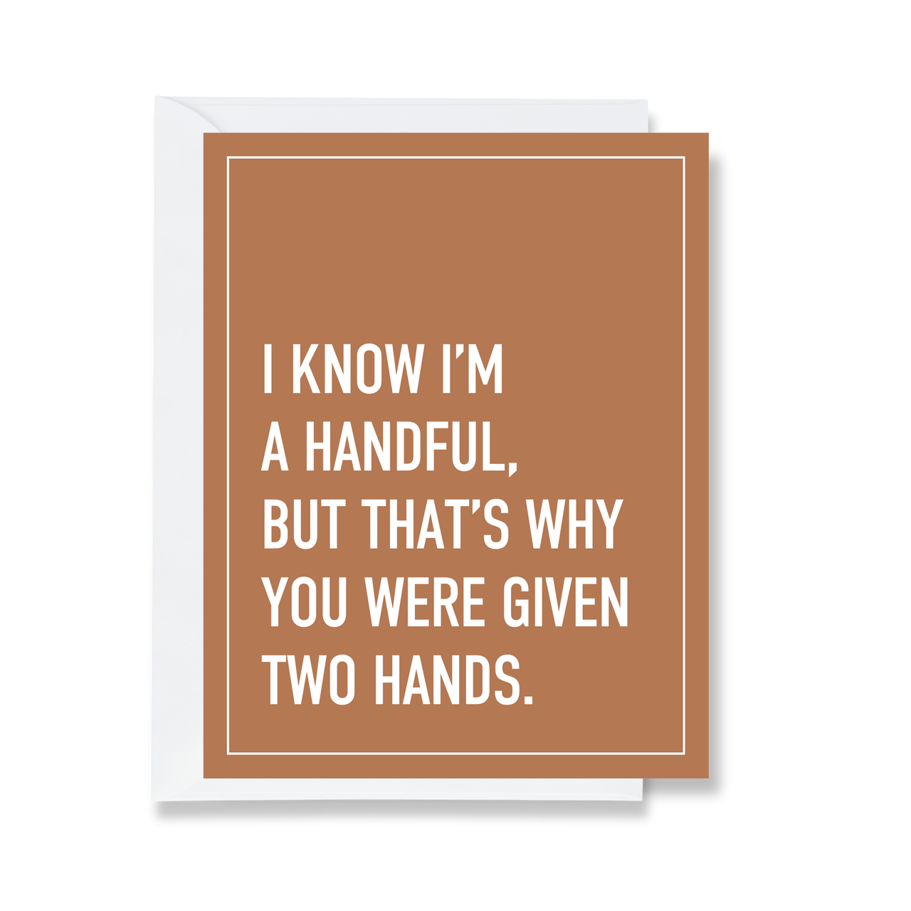 Ink & Attitude: I Know I'm a Handful