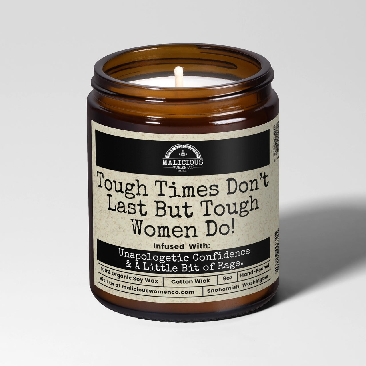 Malicious Women Candle Co: Tough Times Don't Last but Tough Women Do