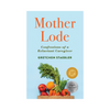 Gretchen Staebler: Mother Lode Book