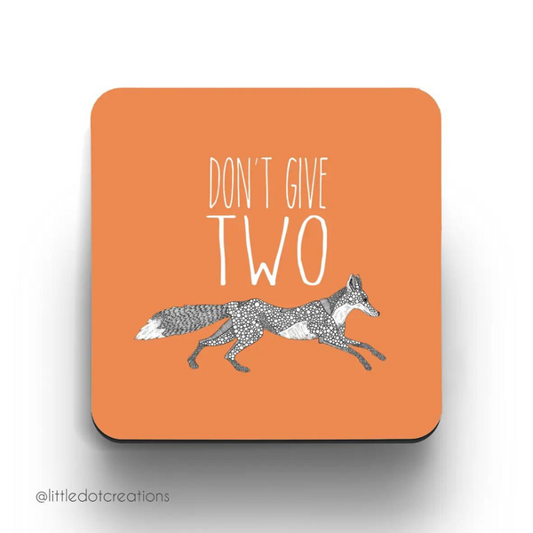 Little Dot Creations: Don't Give Two Fox Coaster