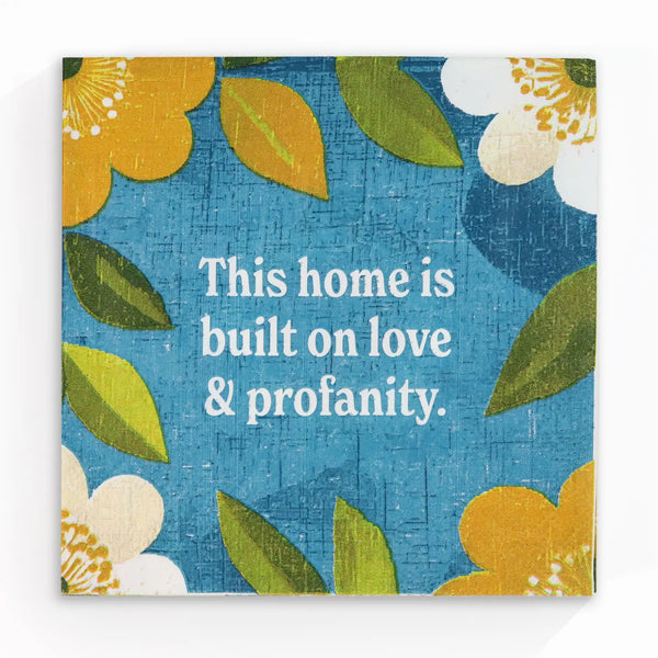 Bad Betty: This Home Is Built on Love & Profanity Cocktail Napkins