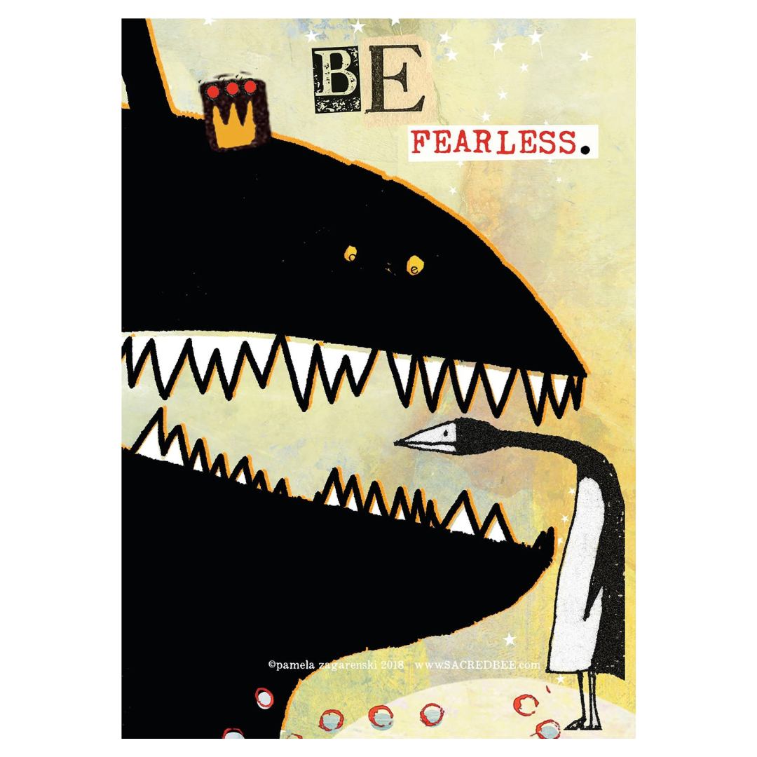 Sacred Bee: Be Fearless
