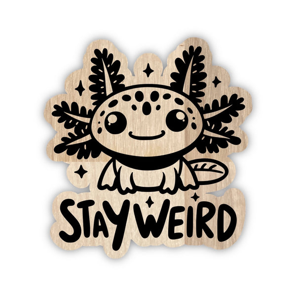 Zootility: Stay Weird Axolotl Eco Sticker