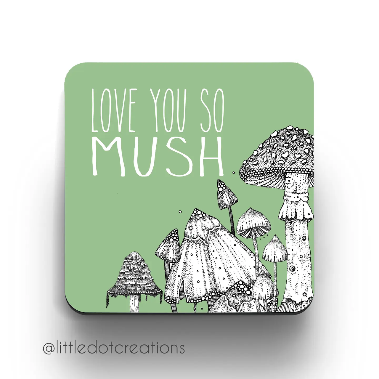 Little Dot Creations: Love You So Mush Coaster