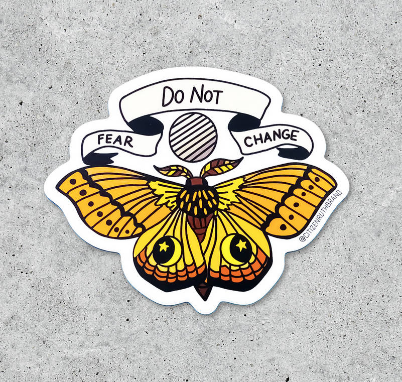 Citizen Ruth: Do Not Fear Change Sticker