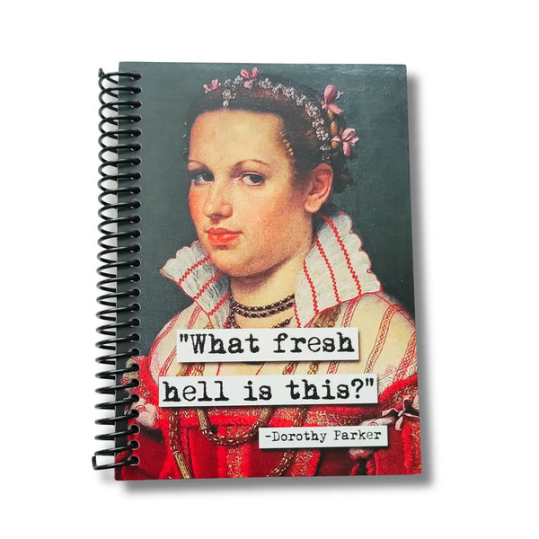 ChicalooKate: Fresh Hell Notebook (Dorothy Parker)