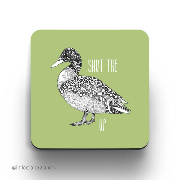 Little Dot Creations: Shut the Duck Up Coaster