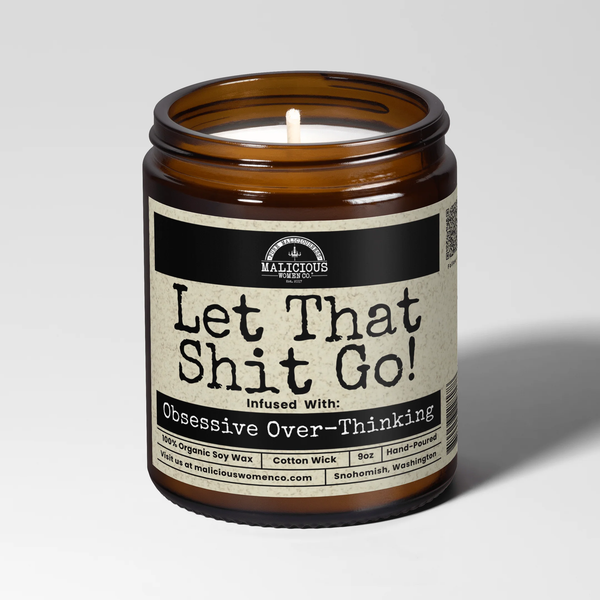Malicious Women Candle Co: Let That Shit Go