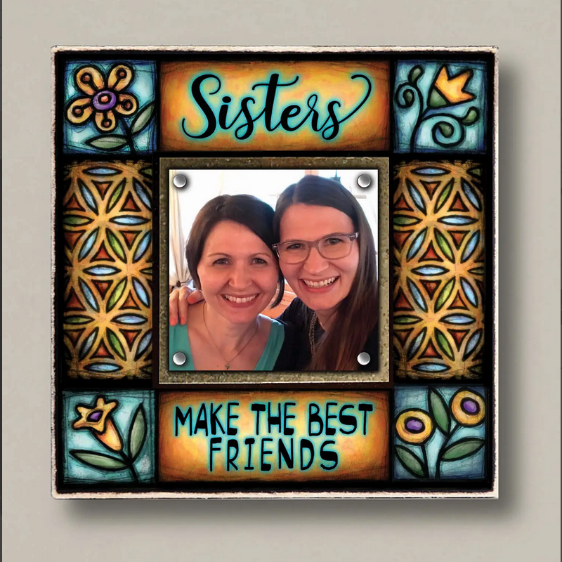 Macone Clay: Sisters Make the Best Friends Small Frame